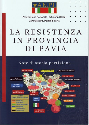 La Resistenza in provincia di Pavia - Note di storia partigiana