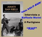 Intervista a Raffaele Morini, il partigiano "Raf"