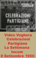 Video Voghera Celebrazioni Partigiane La Settimana Incom 08/09/1950