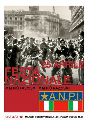 IL 25 APRILE A MILANO: "CAMBIARE IL PAESE NEL SOLCO DELL'ANTIFASCISMO E DELLA COSTITUZIONE