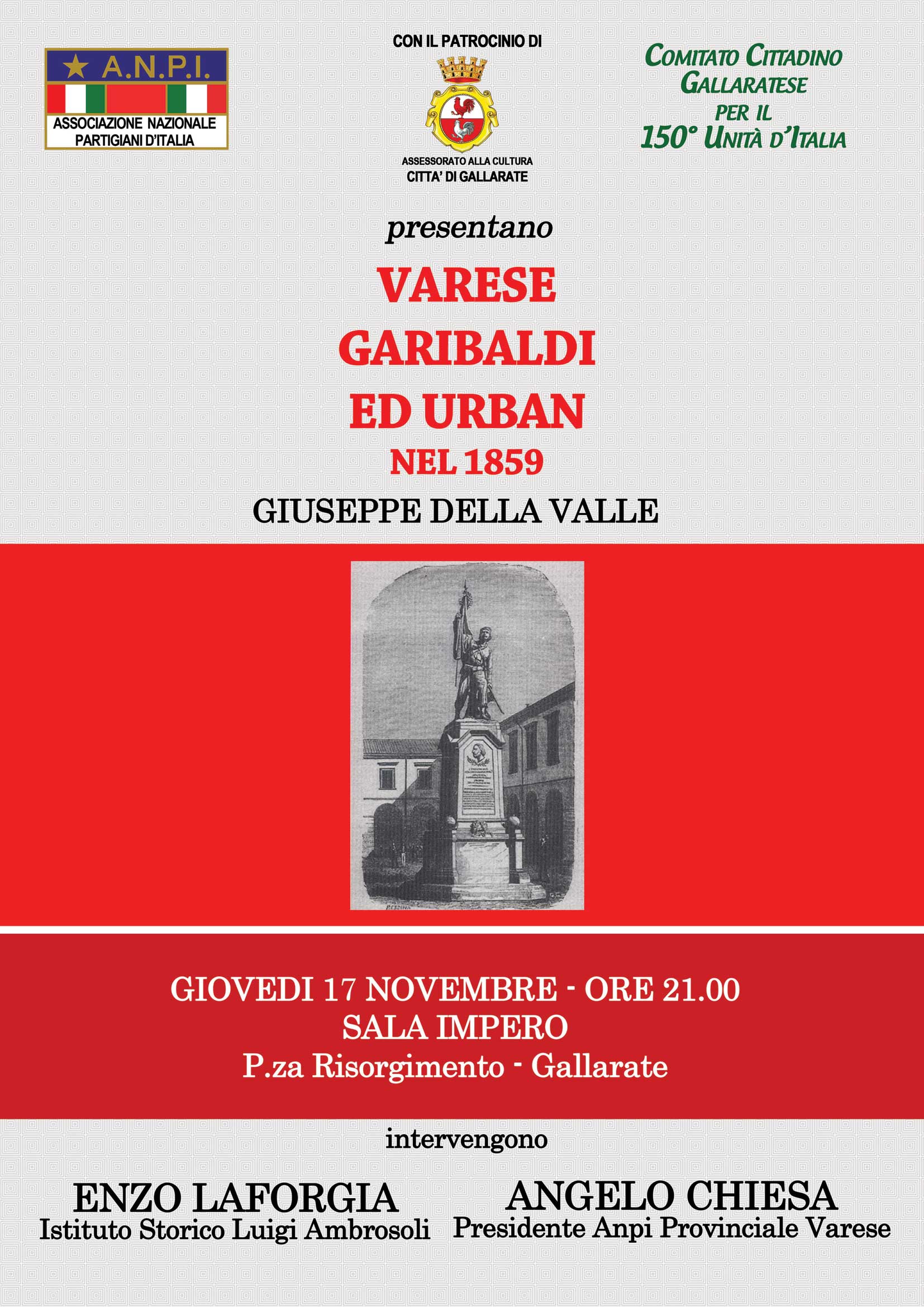 GALLARATE (VA) GIOVEDI' 17 NOVEMBRE PRESENTAZIONE DEL VOLUME: VARESE GARIBALDI ED URBAN NEL 1859