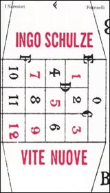 Schulze Ingo - Vite nuove - Feltrinelli, 2007